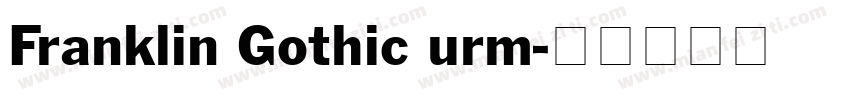Franklin Gothic urm字体转换